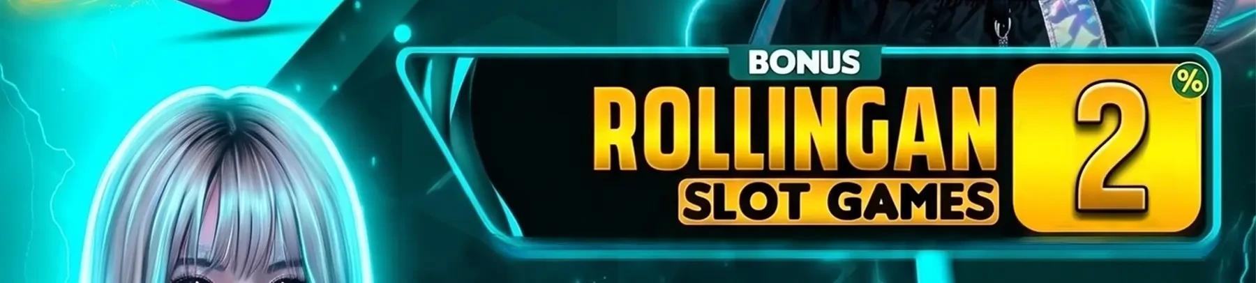 Bonus Rollingan 2% OTOTO4D